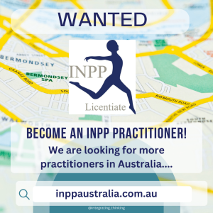 Wanted INPP Practitioners in Australia